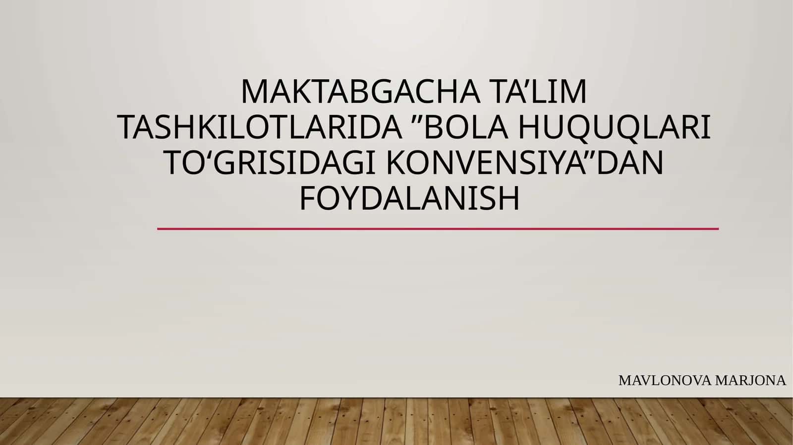 Bola huquqlari to‘g‘risidagi Konvensiya 1