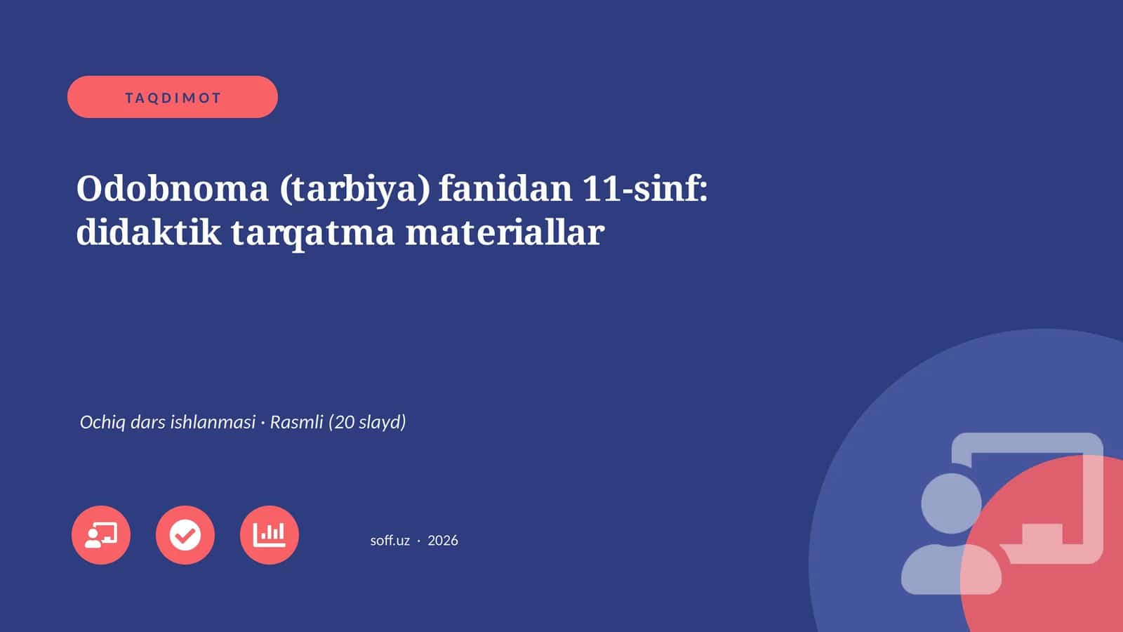 Odobnoma (tarbiya) fanidan 11-sinf: didaktik tarqatma materiallar 1