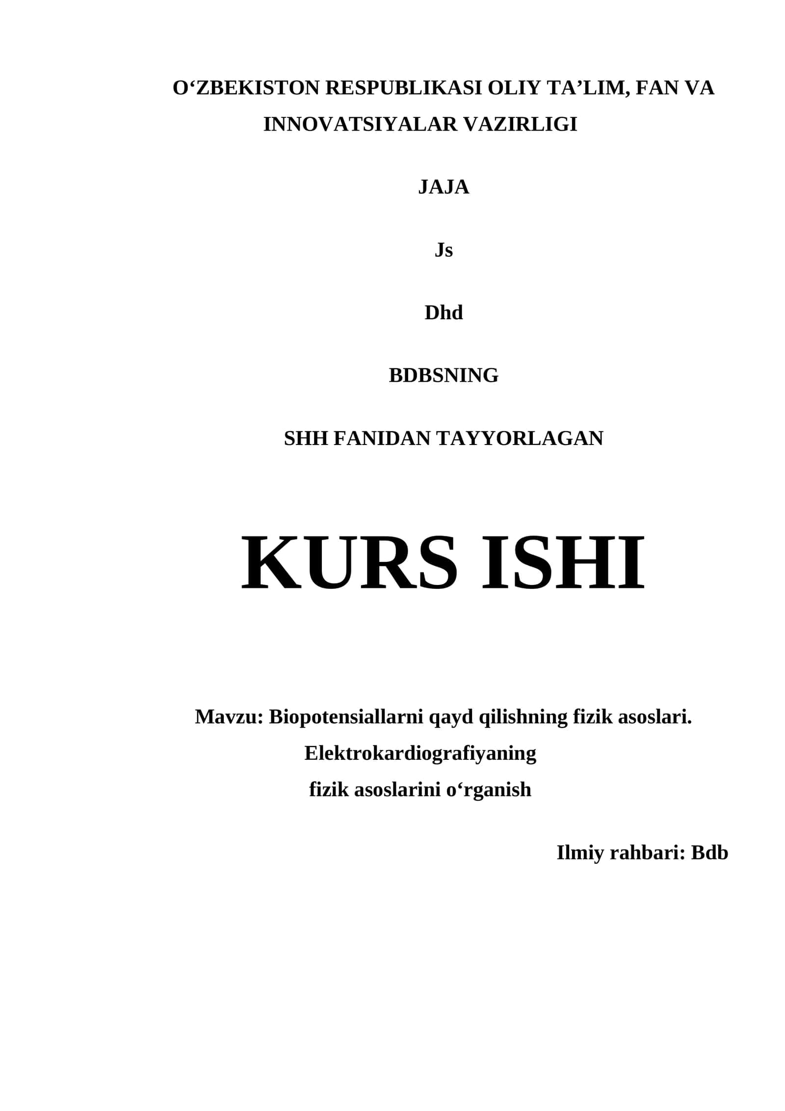 BIOPOTENSIALLARNI QAYD QILISHNING FIZIK ASOSLARI. ELEKTROKARDIOGRAFIYANING FIZIK ASOSLARINI O‘RGANISH 1