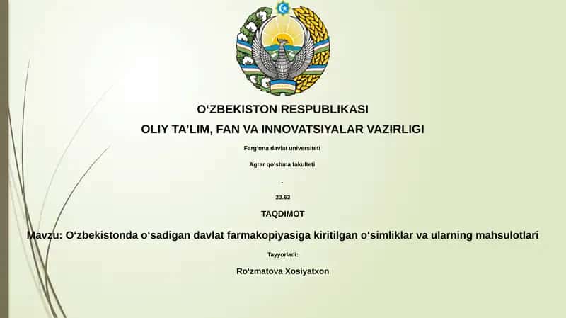 Oʻzbekistonda oʻsadigan davlat farmakopiyasiga kiritilgan oʻsimliklar va ularning mahsulotlari 1