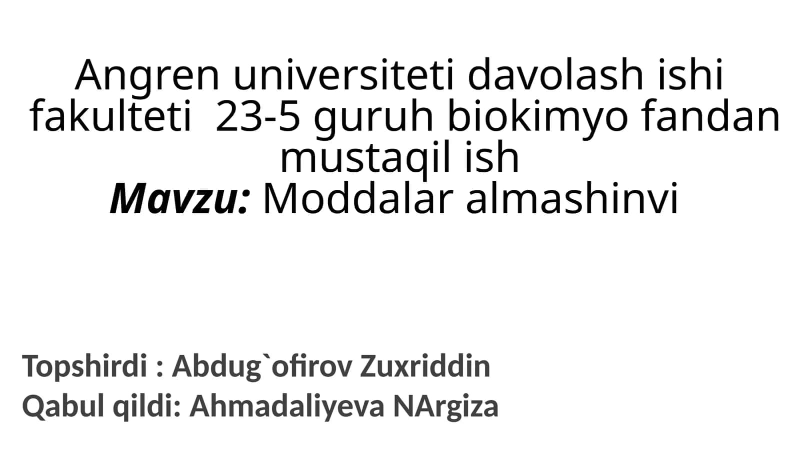 Mavzu: Moddalar almashinvi 1