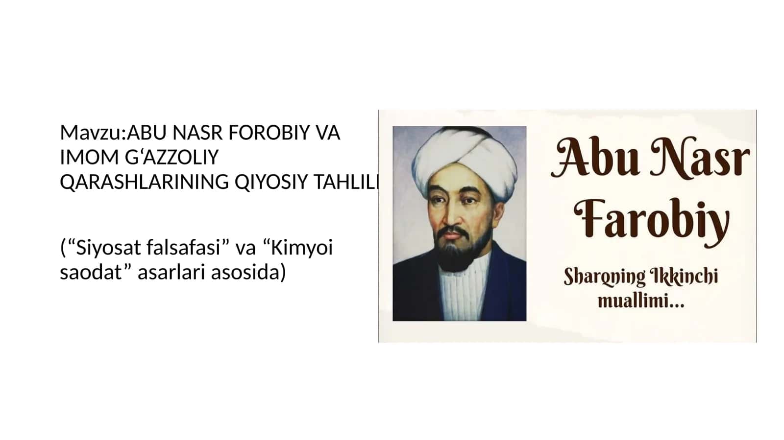 ABU NASR FOROBIY VA IMOM G‘AZZOLIY QARASHLARINING QIYOSIY TAHLILI 1