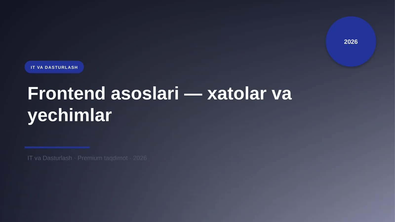 Frontend asoslari — xatolar va yechimlar 1