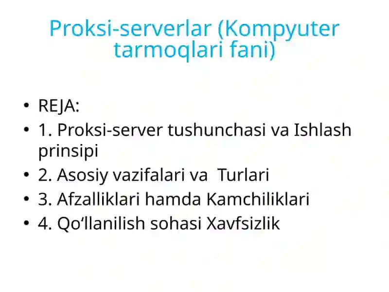 Proksi-serverlar(Kompyutertarmoqlarifani) 1