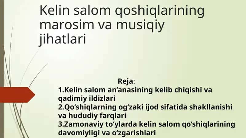 Kelin Salom Qoshiqlarining Marosim va Musiqiy Jihatlari 1