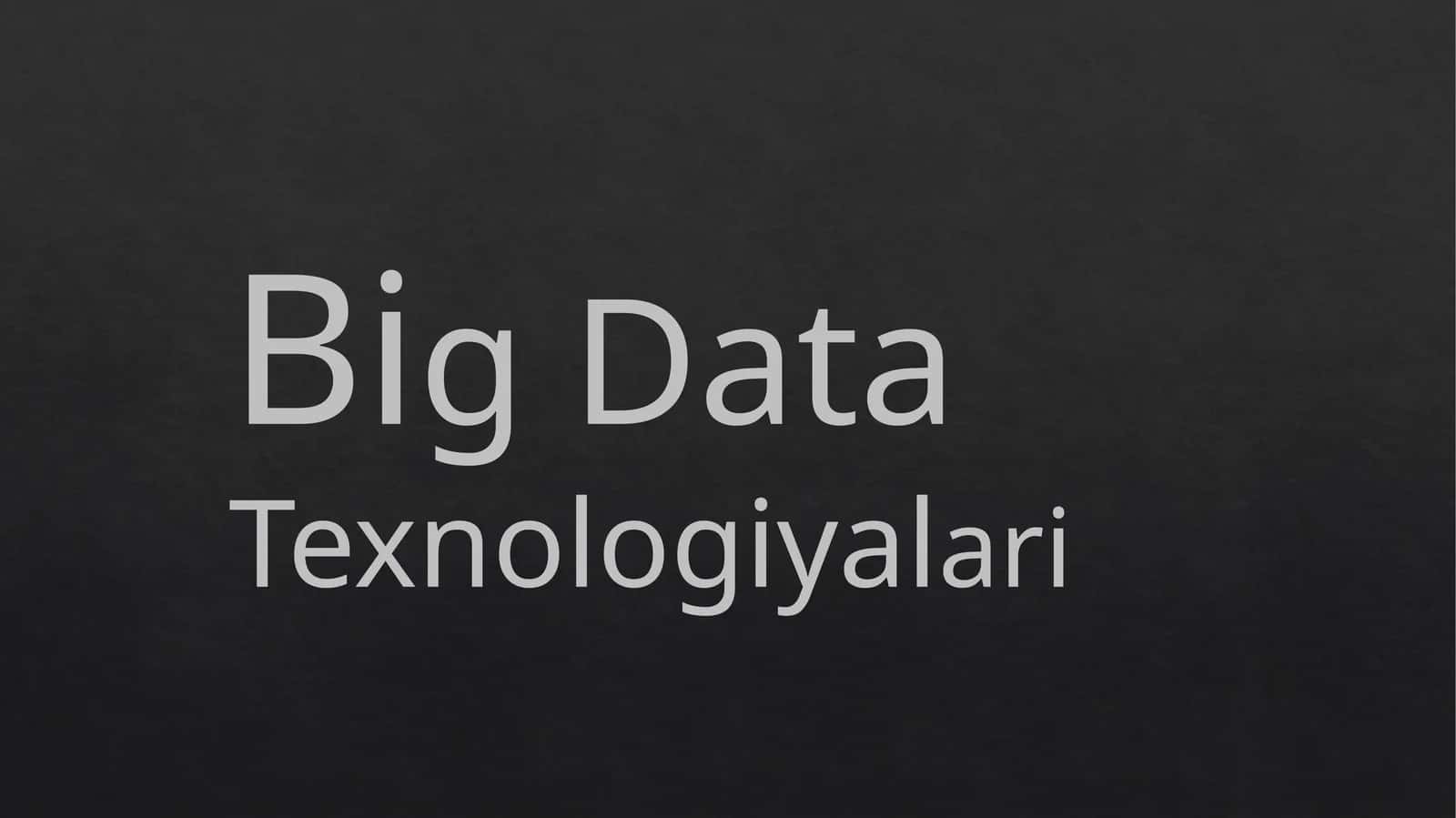 Big Data (Katta Xotira) 1