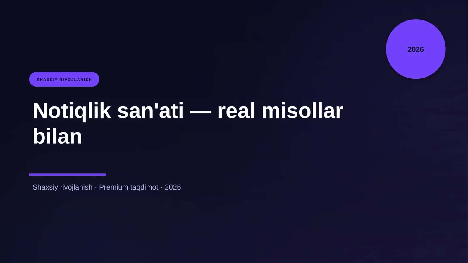 Notiqlik san'ati — real misollar bilan 1