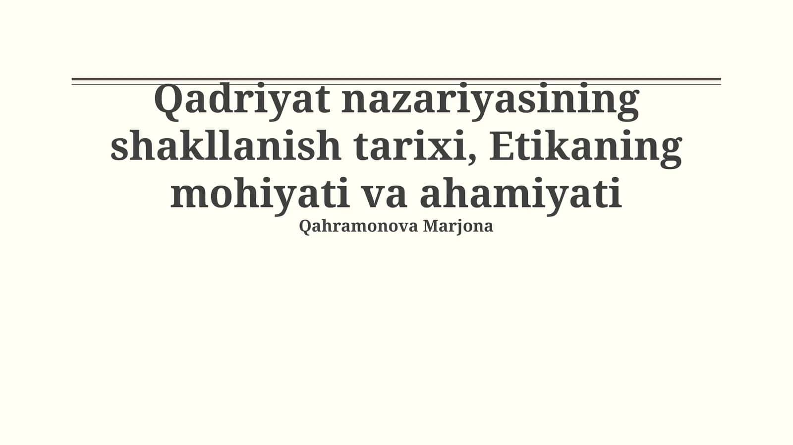 Qadriyat nazariyasining shakllanish tarixi, Etikaning mohiyati va ahamiyati 1