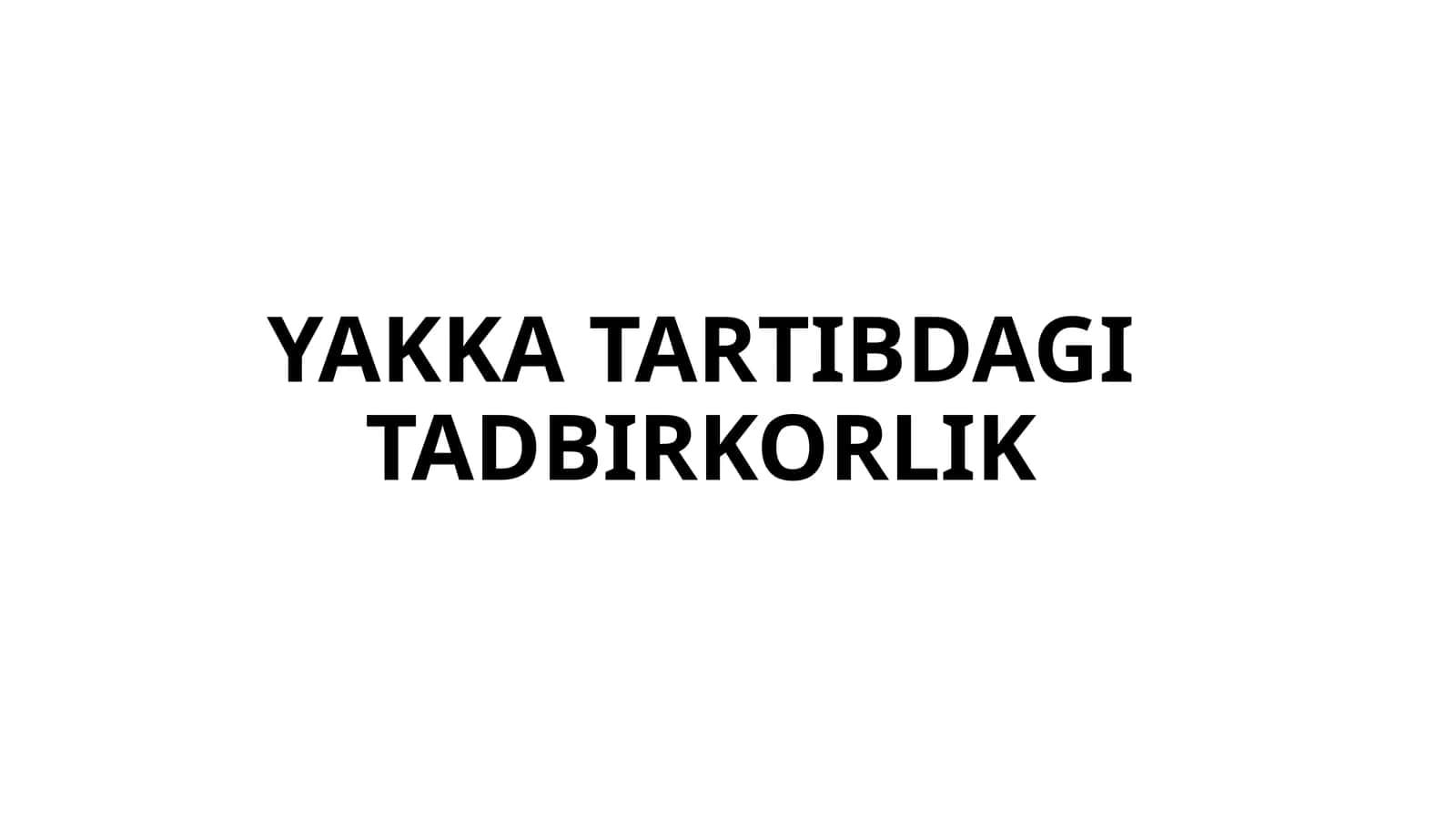 YAKKA TARTIBDAGI TADBIRKORLIK 1