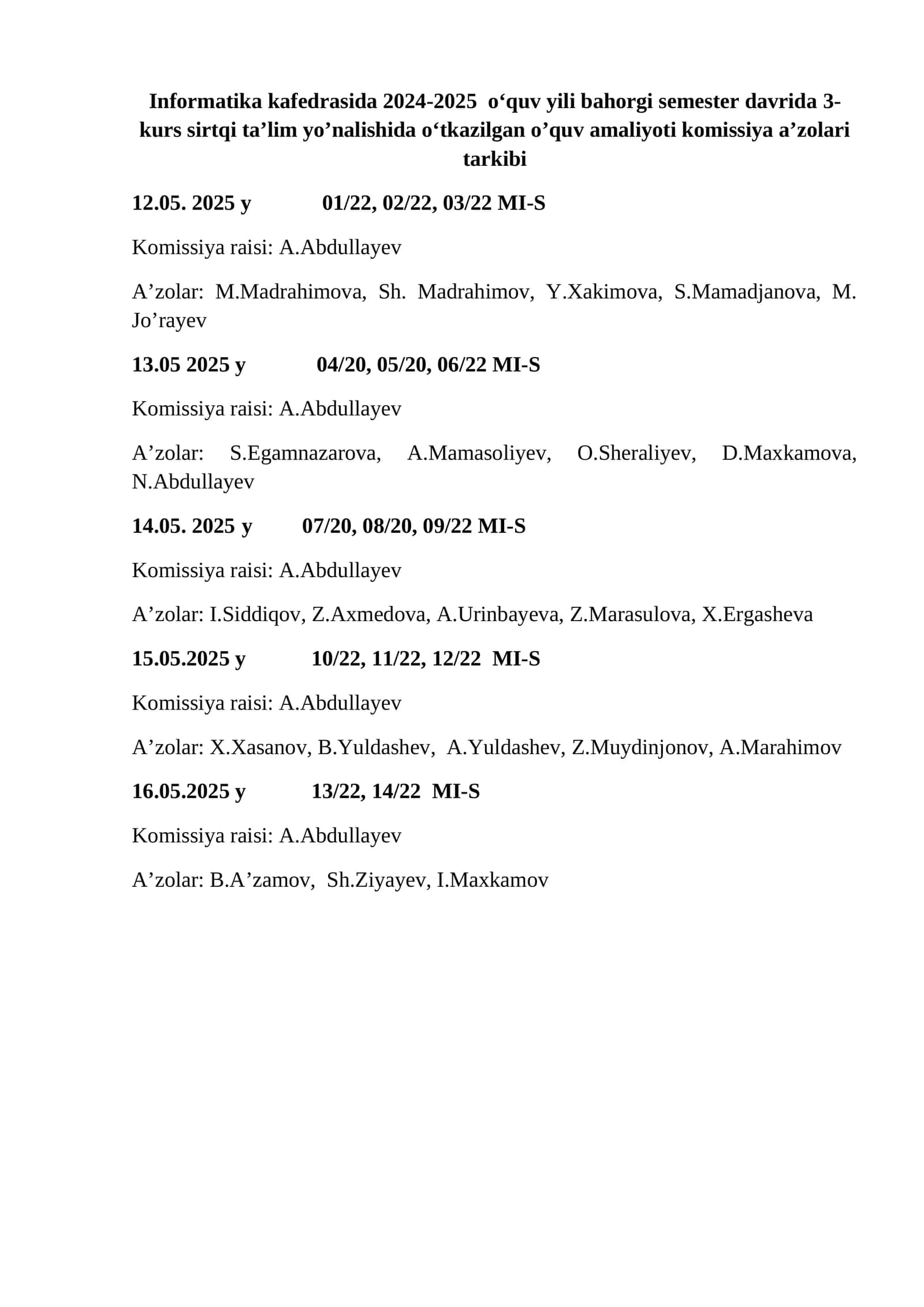 Informatika kafedrasida 2024-2025 o‘quv yili bahorgi semester davrida 3-kurs sirtqi ta’lim yo’nalishida o‘tkazilgan o’quv amaliyoti komissiya a’zolari tarkibi 1