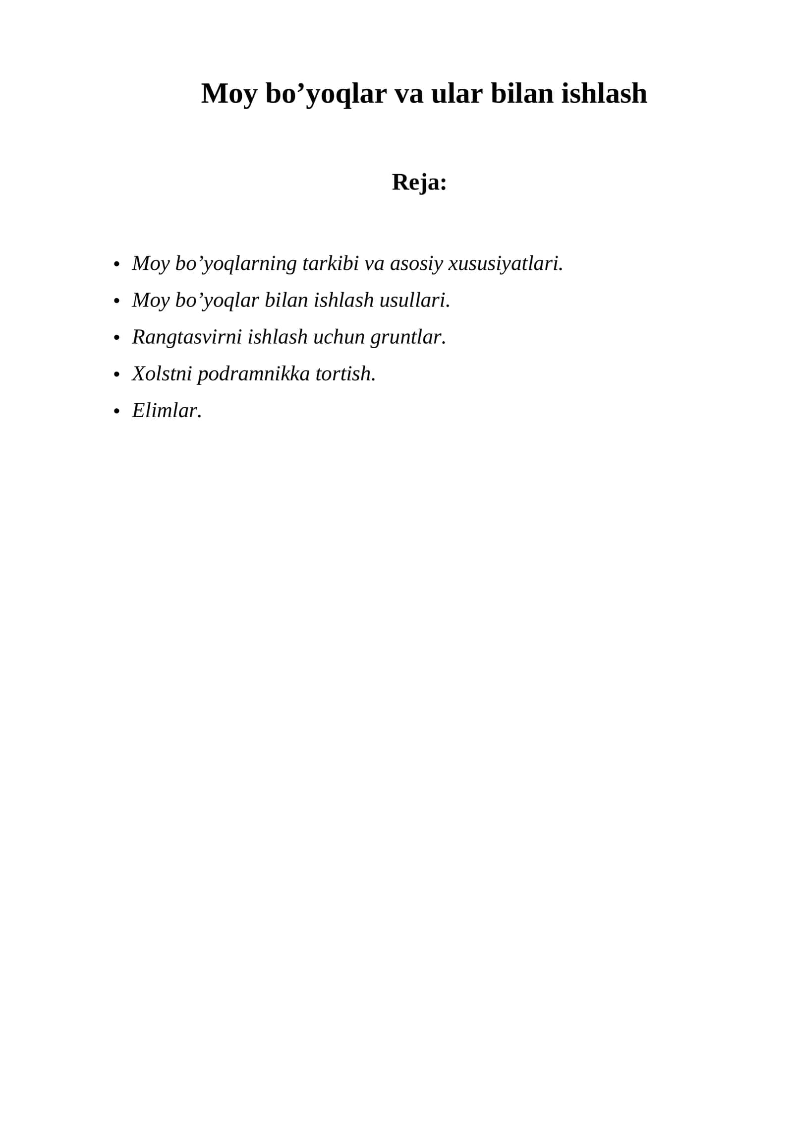 Moy bo’yoqlar va ular bilan ishlash 1