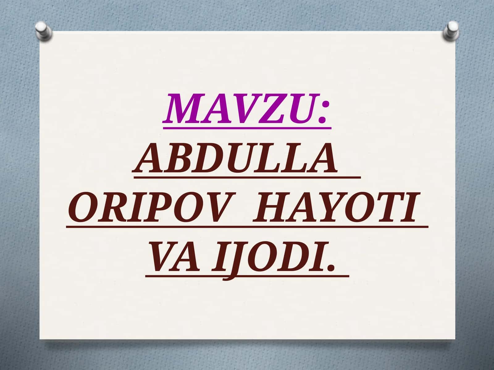 ABDULLA ORIPOV HAYOTI VA IJODI 1
