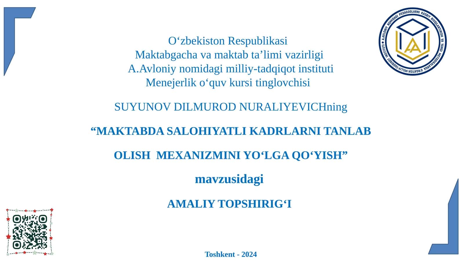 "MAKTABDA SALOHIYATLI KADRLARNI TANLAB OLISH MEXANIZMINI YO‘LGA QO‘YISH" 1