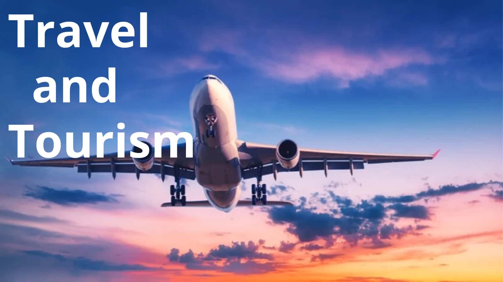 Travel and Tourism 1