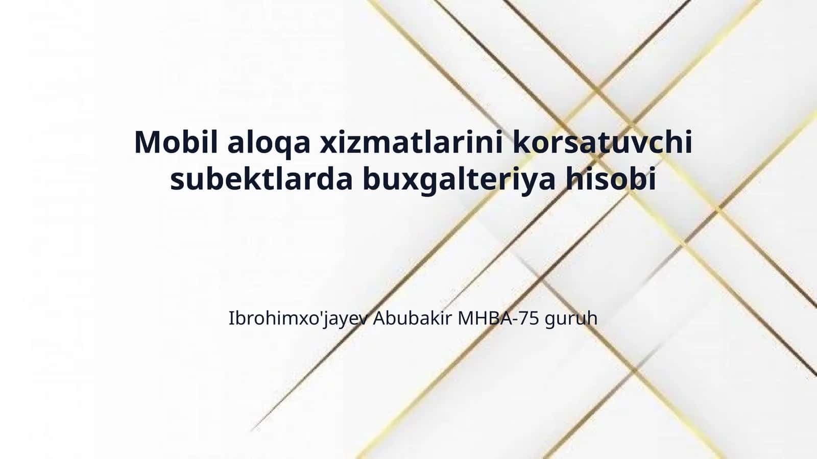 Mobil aloqa xizmatlarini korsatuvchi subektlarda buxgalteriya hisobi 1