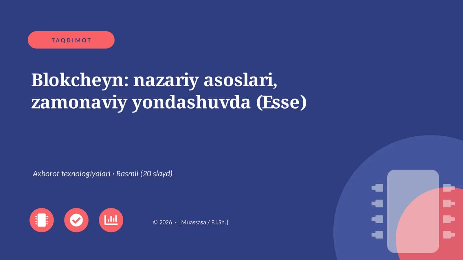 Blokcheyn: nazariy asoslari, zamonaviy yondashuvda (Esse) 1