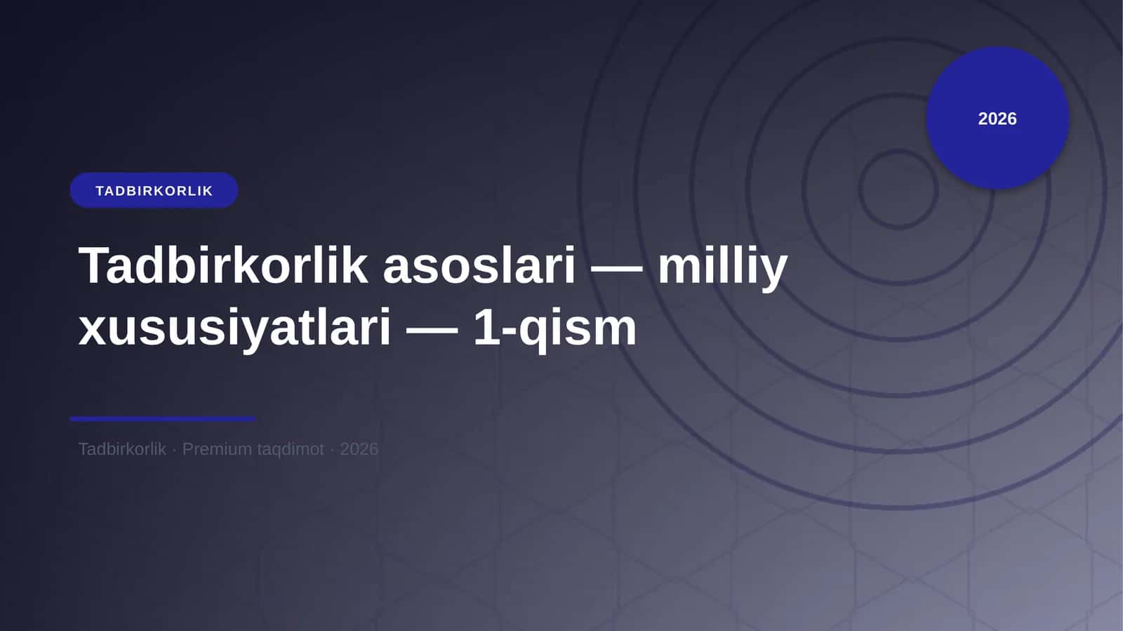 Tadbirkorlik asoslari — milliy xususiyatlari — 1-qism 1
