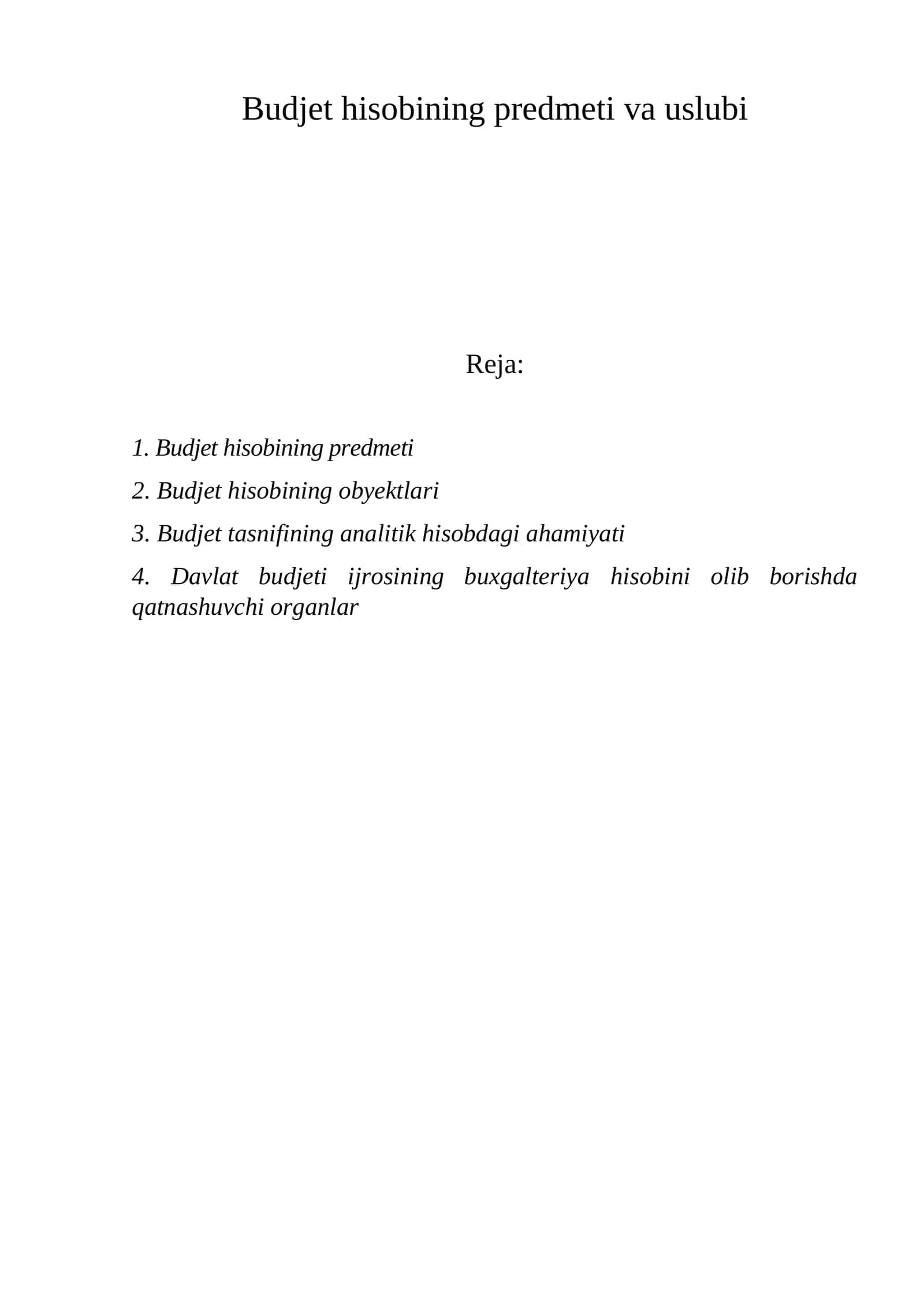 Budjet hisobining predmeti va uslubi 1