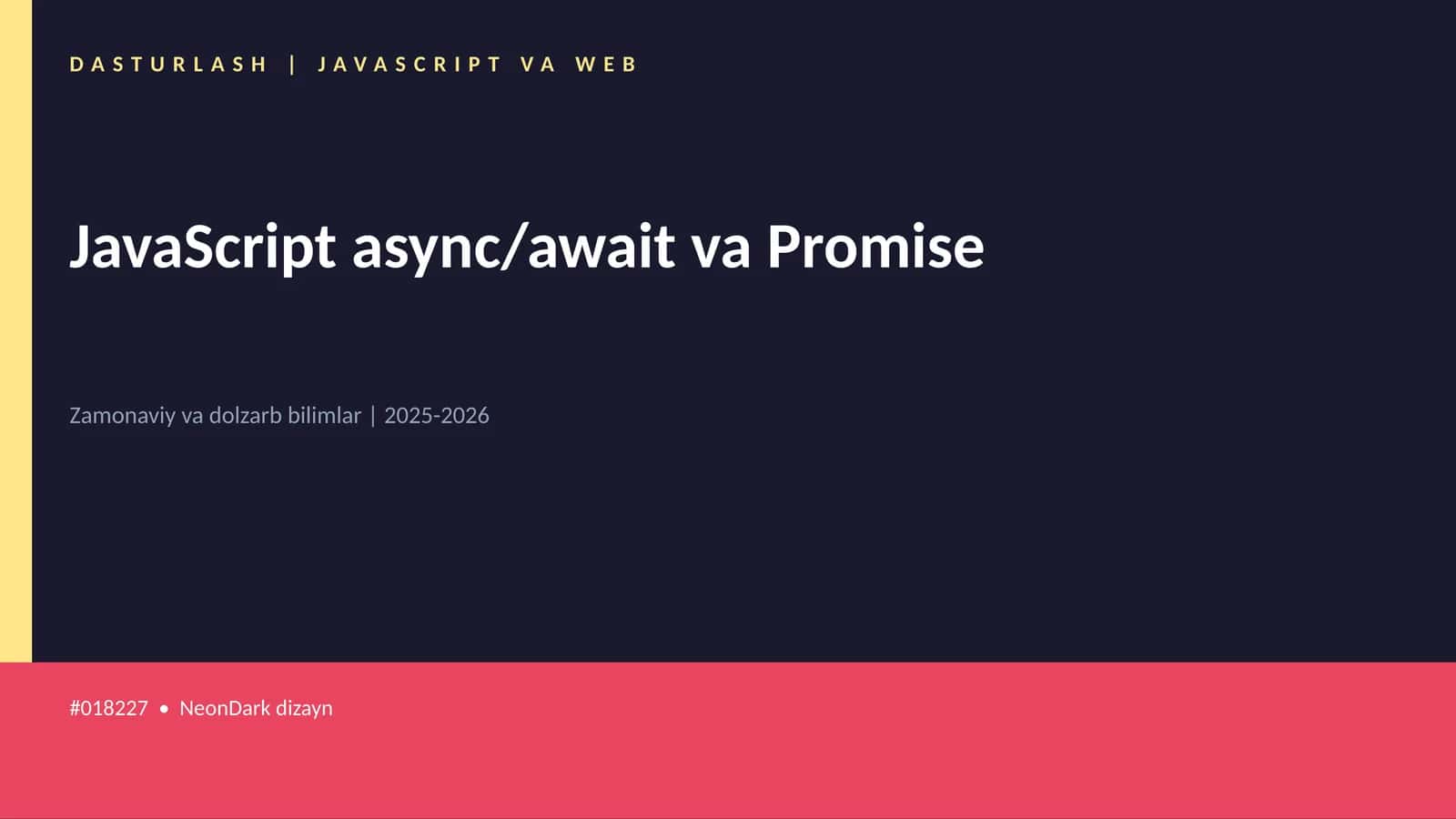 JavaScript async/await va Promise 1