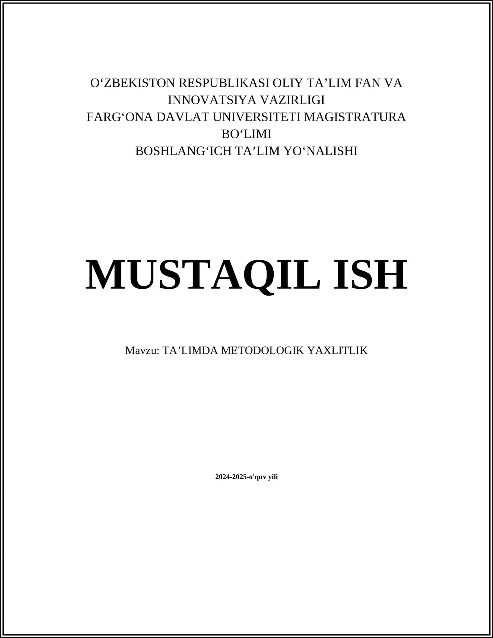 TA'LIMDA METODOLOGIK YAXLITLIK 1