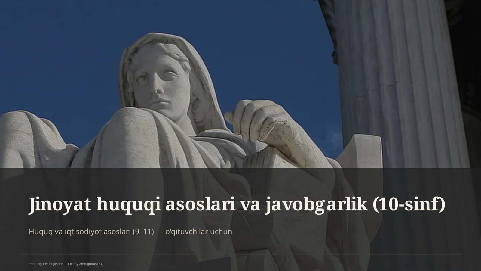 Jinoyat huquqi asoslari va javobgarlik (10-sinf) 1