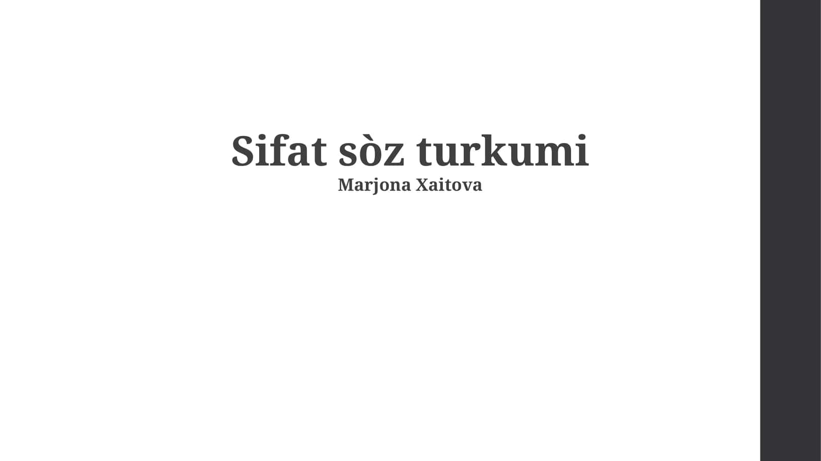 Sifat sòz turkumi 1