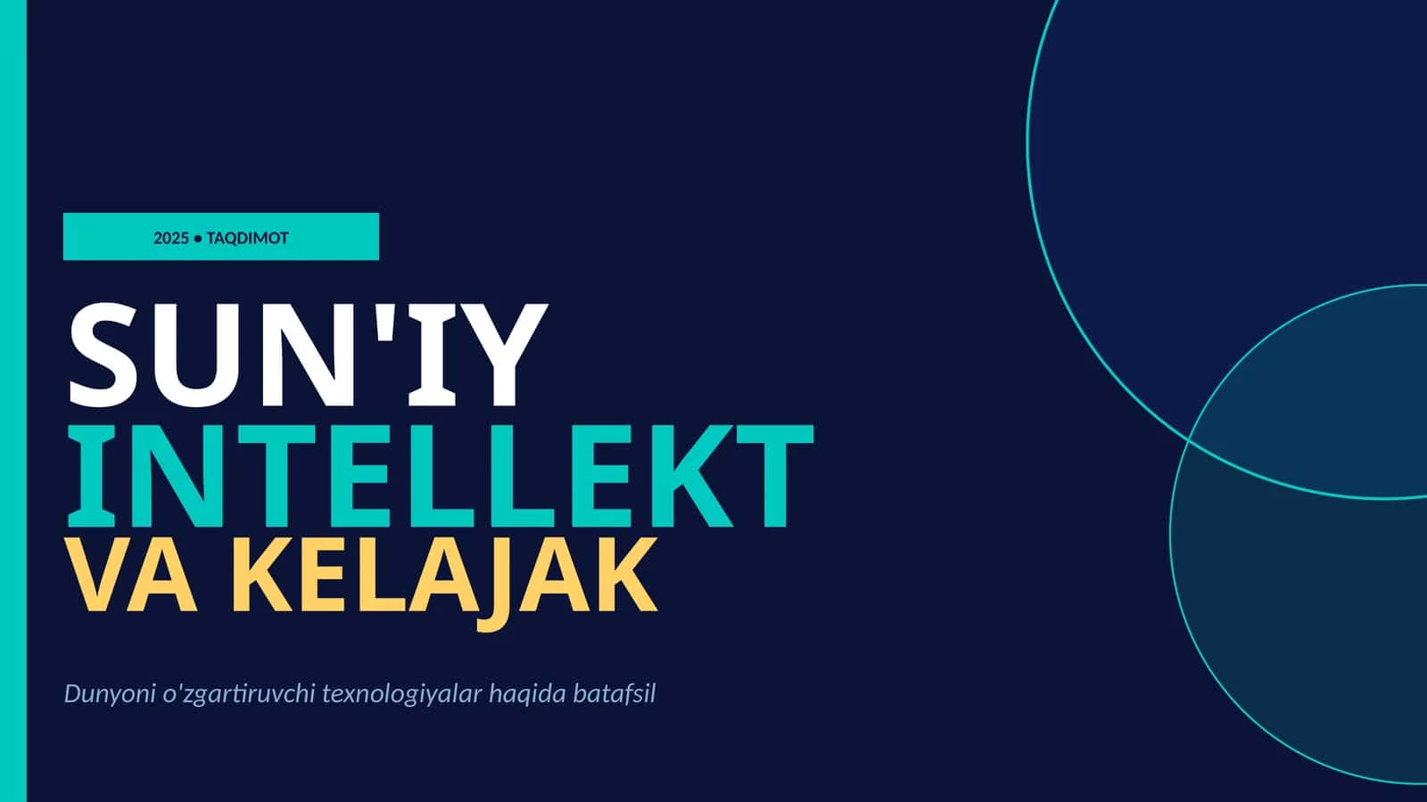 Taqdimot|sun'iy intelekt va kelajak 1