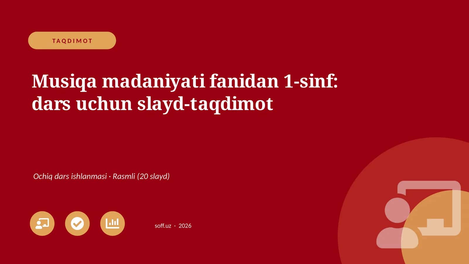 Musiqa madaniyati fanidan 1-sinf: dars uchun slayd-taqdimot 1