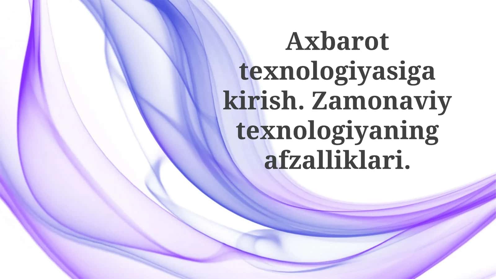 Axbarot Texnologiyalariga Kirish 1