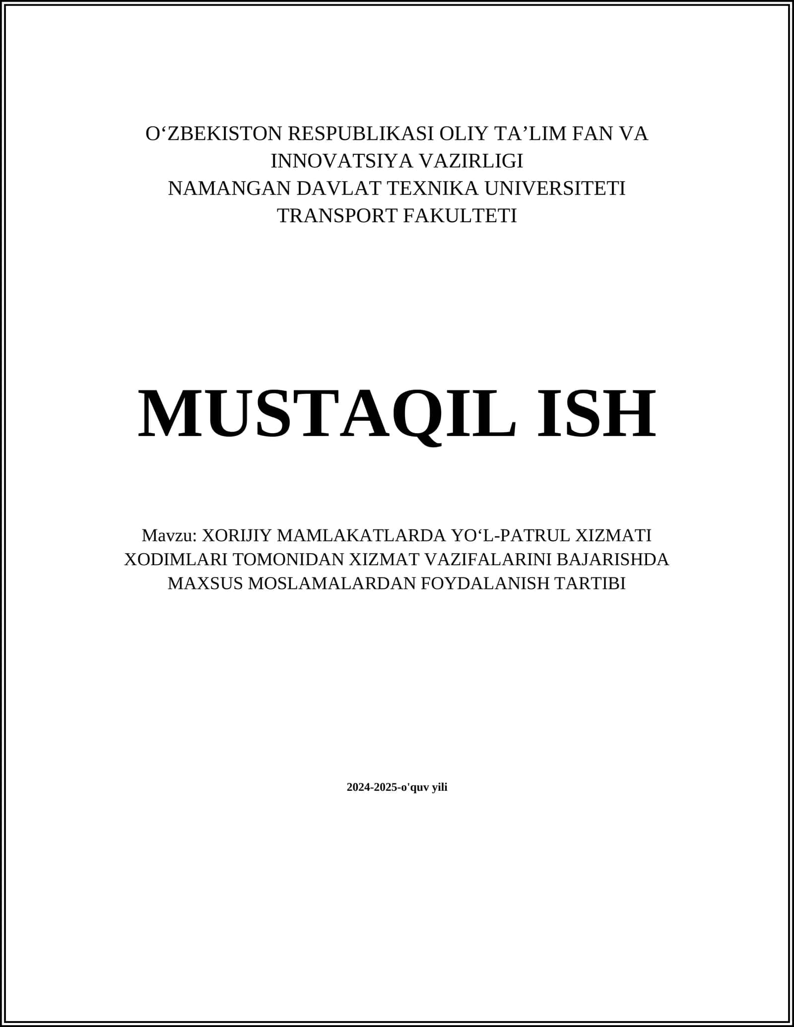 XORIJIY MAMLAKATLARDA YOʻL-PATRUL XIZMATI XODIMLARI TOMONIDAN XIZMAT VAZIFALARINI BAJARISHDA MAXSUS MOSLAMALARDAN FOYDALANISH TARTIBI 1