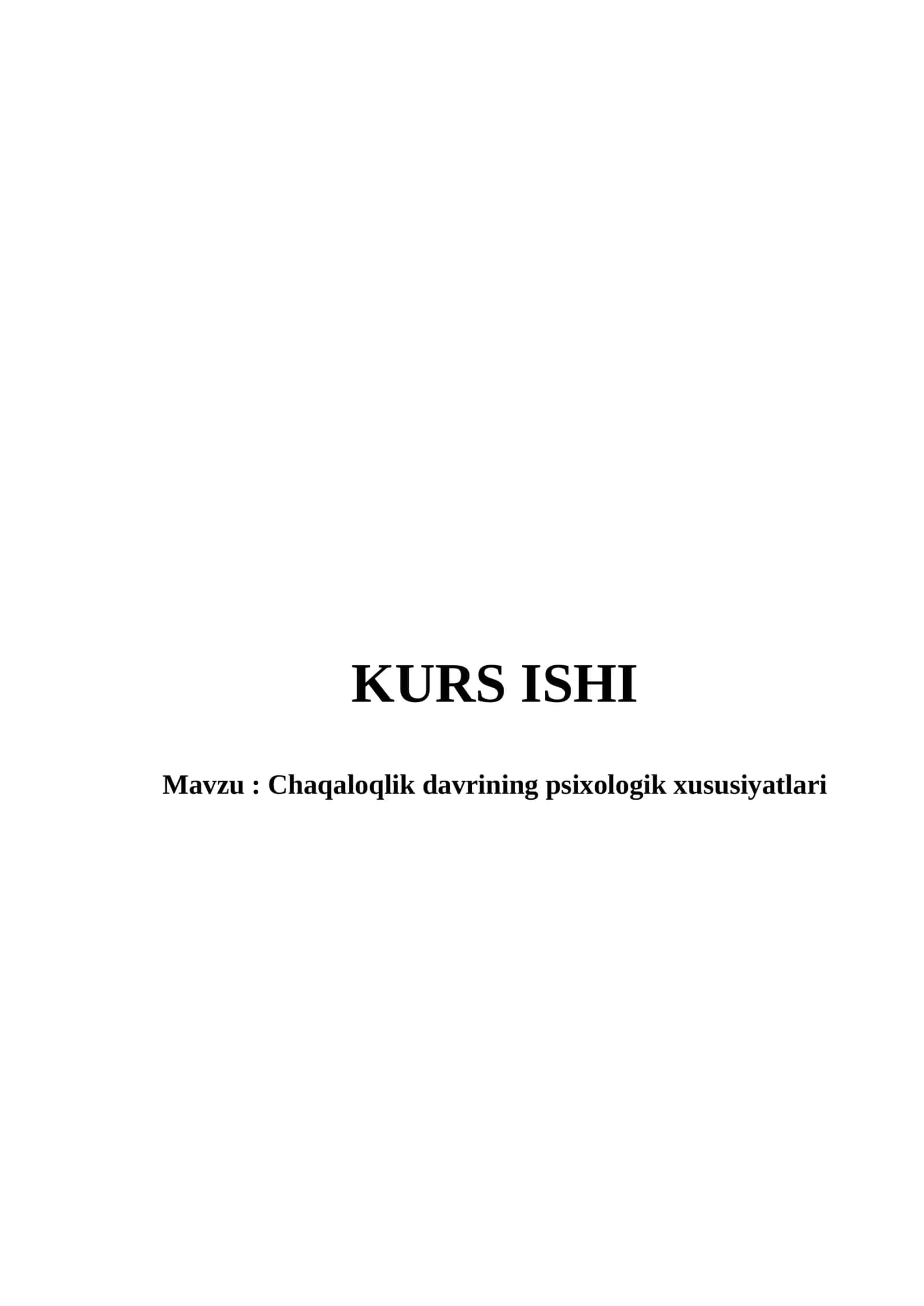Chaqaloqlik davrining psixologik xususiyatlari 1