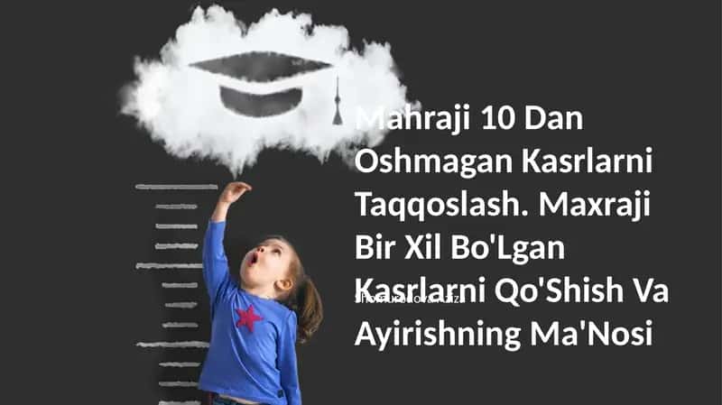 Mahraji 10 Dan Oshmagan Kasrlarni Taqqoslash 1