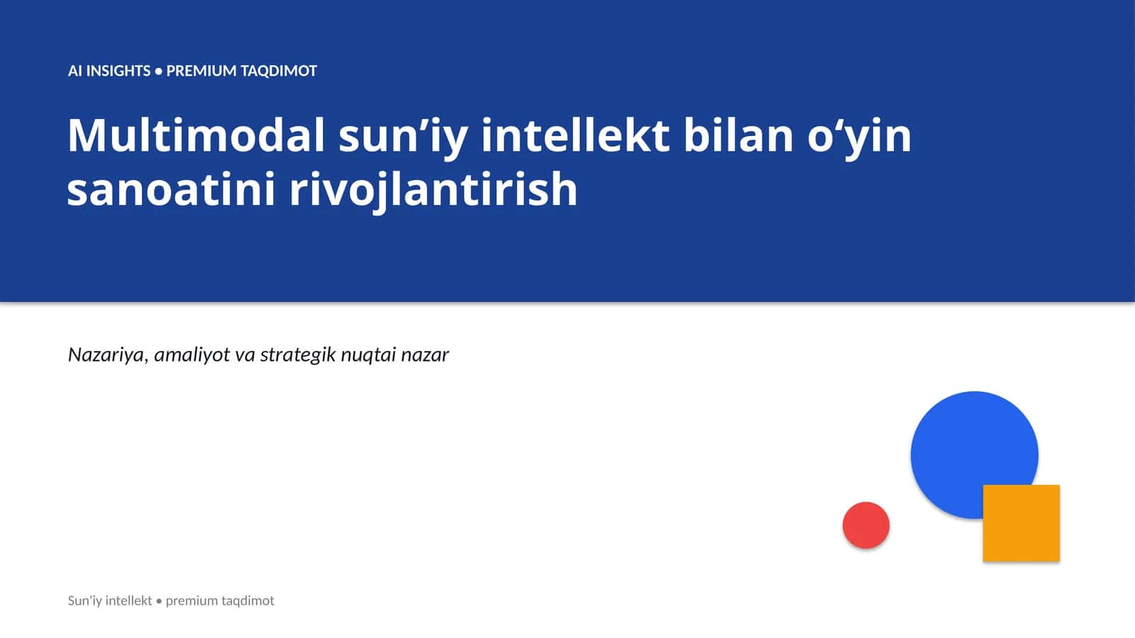 AI INSIGHTS • PREMIUM TAQDIMOT 1