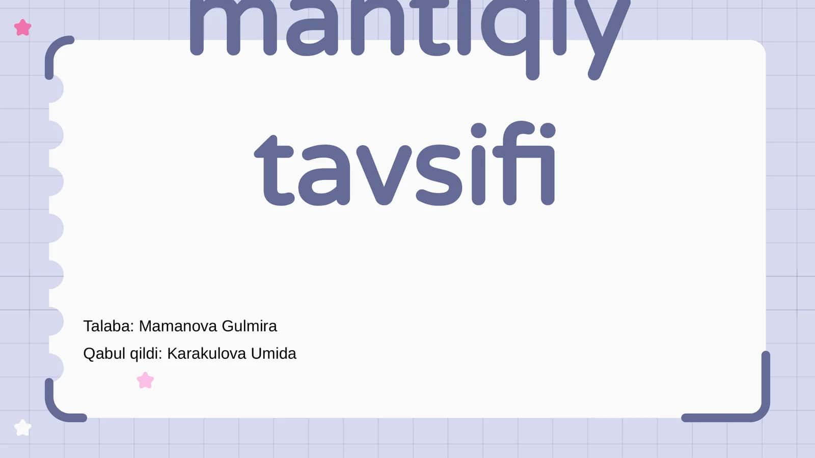 Xulosa chiqarishning mantiqiy tavsifi 1