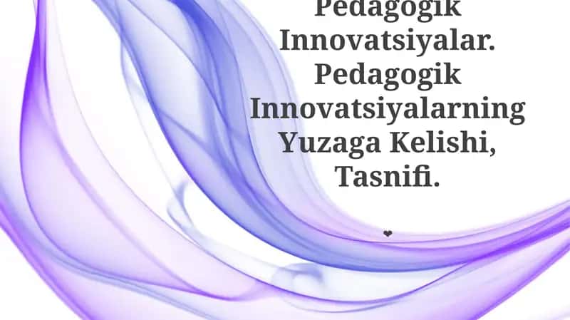 Pedagogik Innovatsiyalar 1