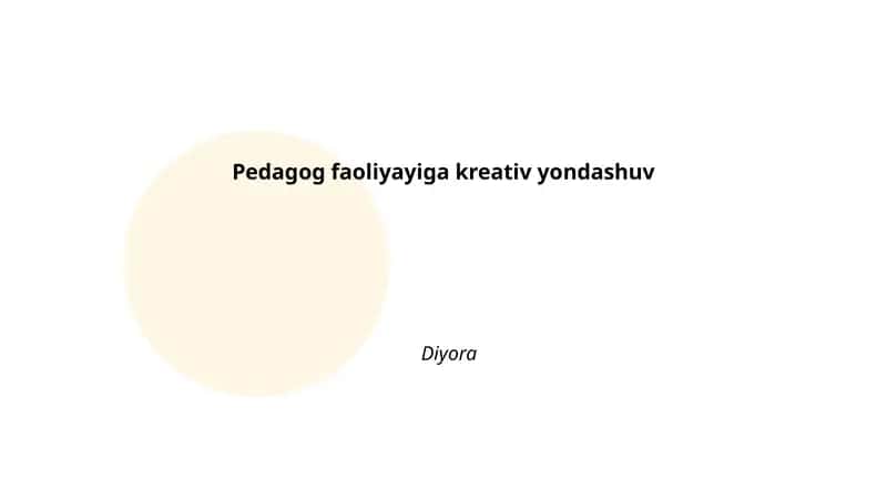 Pedagog faoliyayiga kreativ yondashuv 1