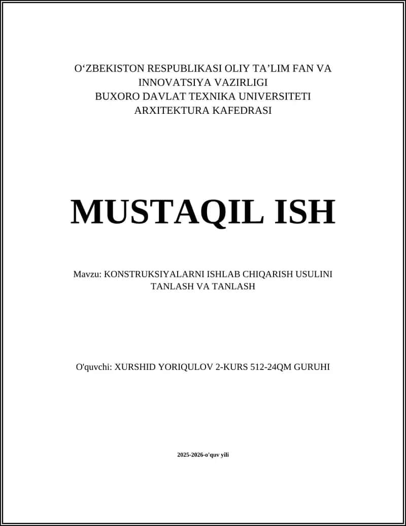 Konstruksiyalarni Ishlab Chiqarish Usulini Tanlash va Tanlash 1