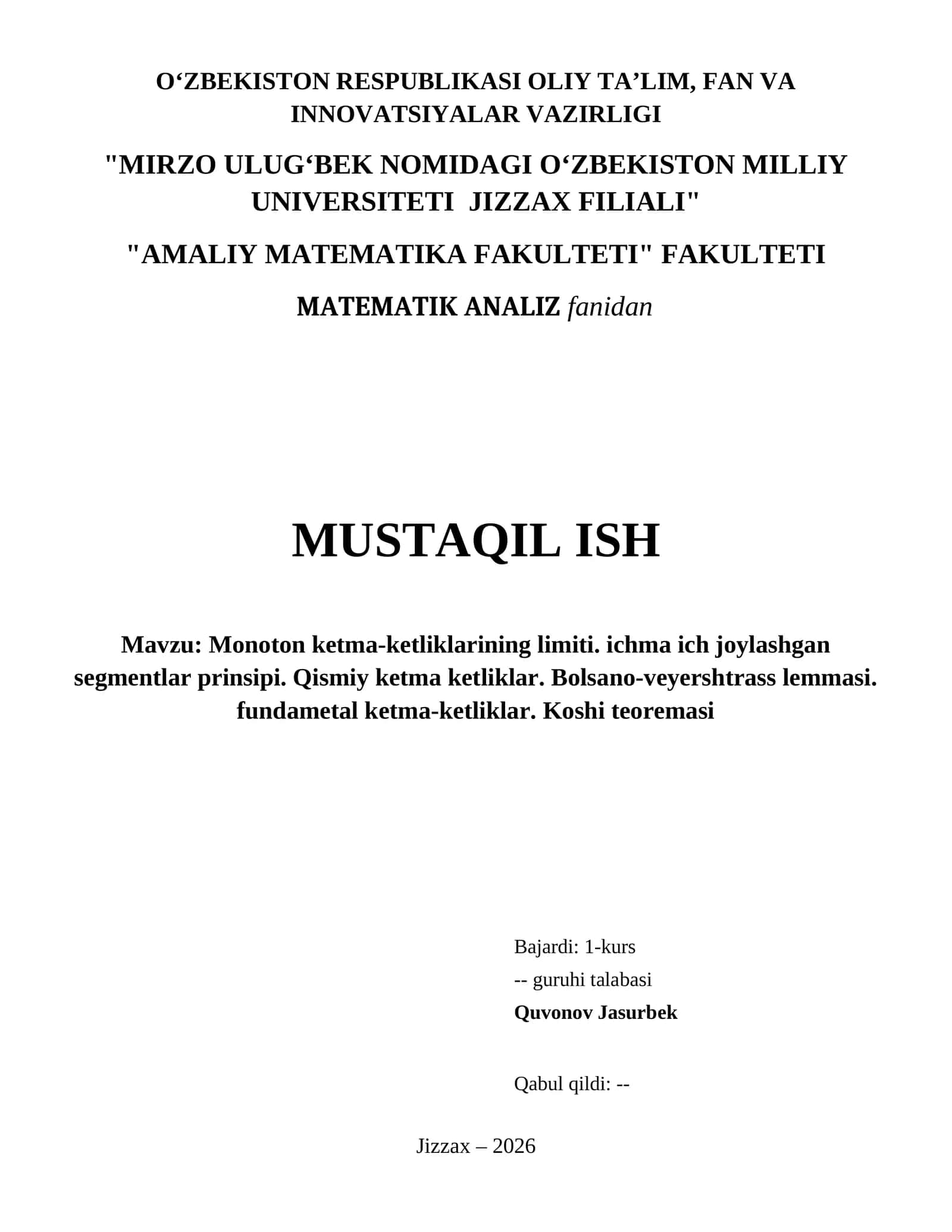 Monoton ketma-ketliklarining limiti. Ichma ich joylashgan segmentlar prinsipi. Qismiy ketma ketliklar. Bolsano-veyershtrass lemmasi. Fundametal ketma-ketliklar. Koshi teoremasi 1