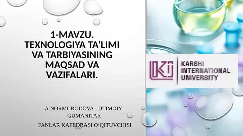 TEXNOLOGIYA TA’LIMI VA TARBIYASINING MAQSAD VA VAZIFALARI 1