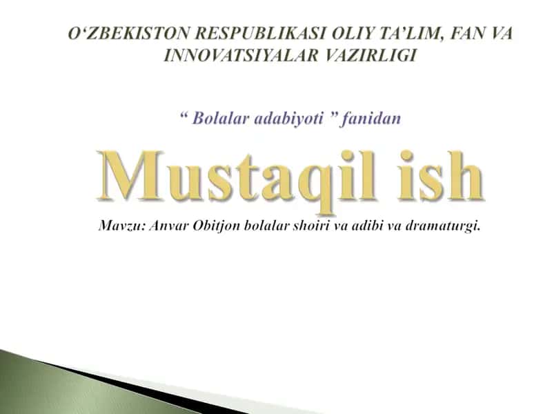 Anvar Obitjon bolalar shoiri va adibi va dramaturgi 1