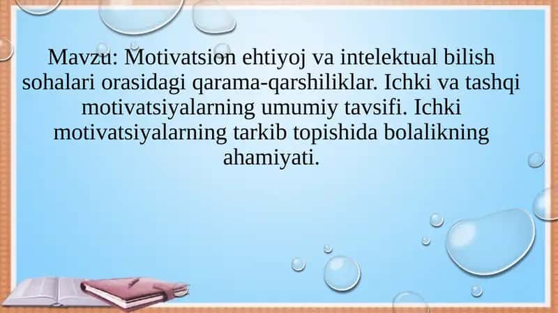 Ichki va tashqi motivatsiyalarning umumiy tavsifi. 1