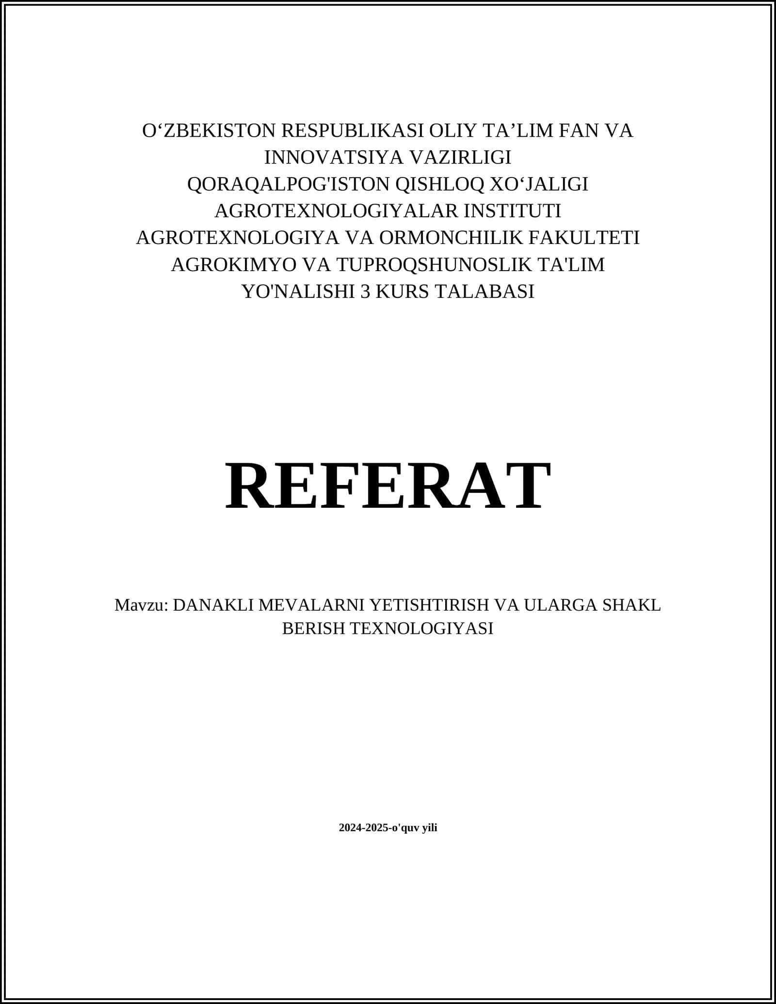 DANAKLI MEVALARNI YETISHTIRISH VA ULARGA SHAKL BERISH TEXNOLOGIYASI 1