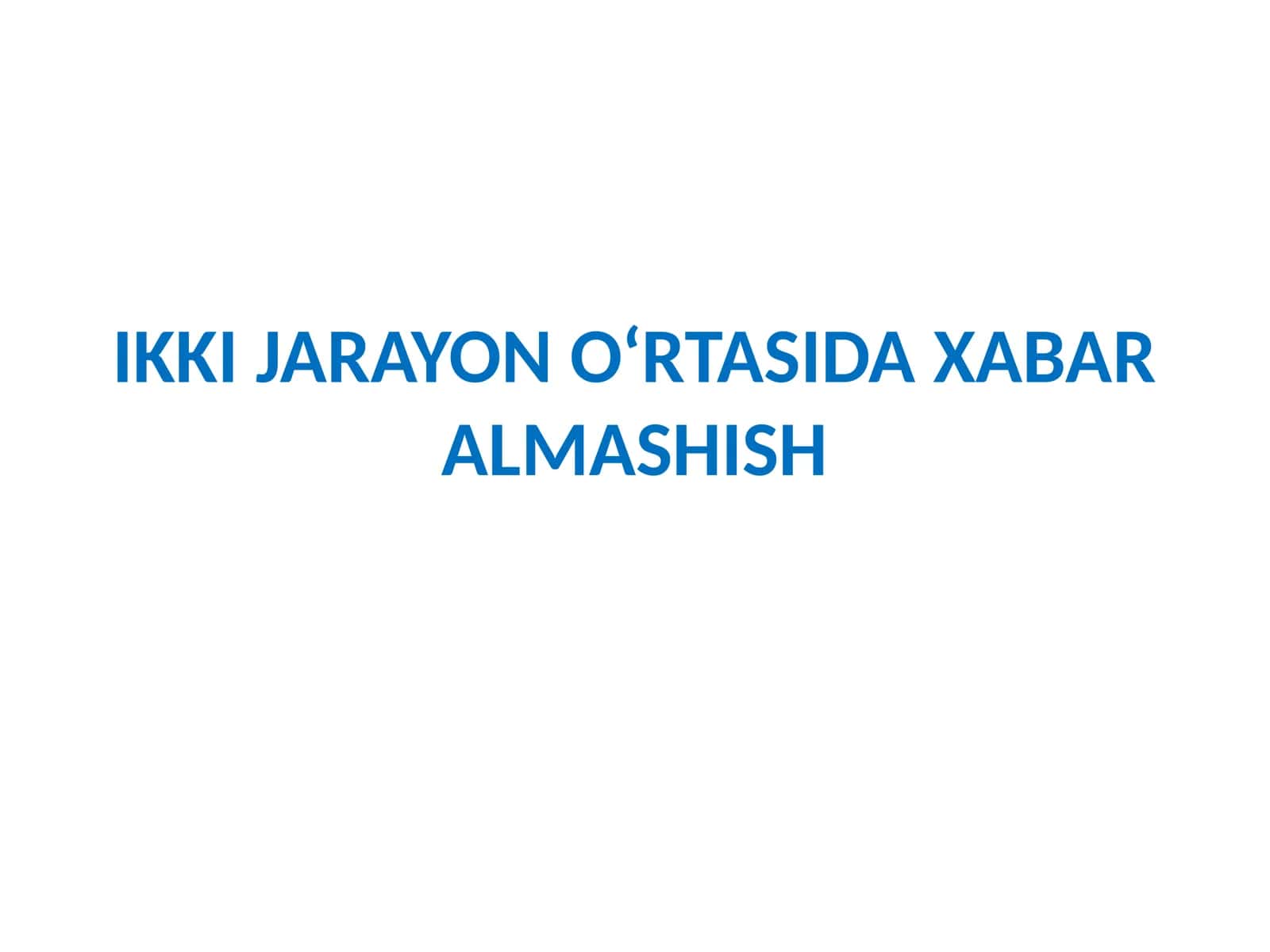 Xabar Almashish 1