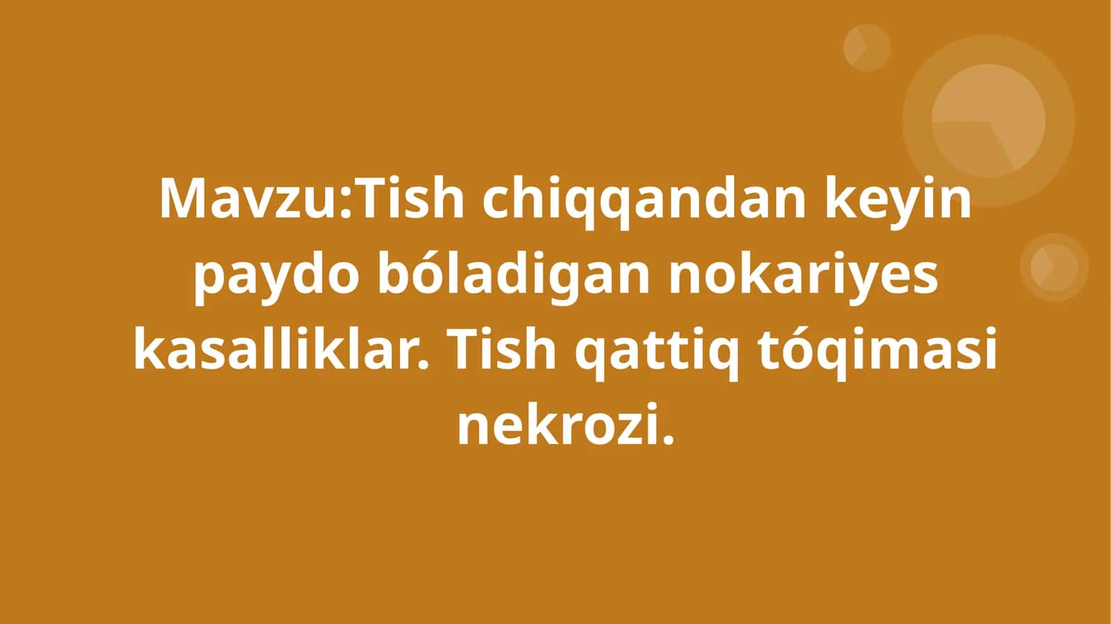Tish chiqqandan keyin paydo bóladigan nokariyes kasalliklar. Tish qattiq tóqimasi nekrozi 1