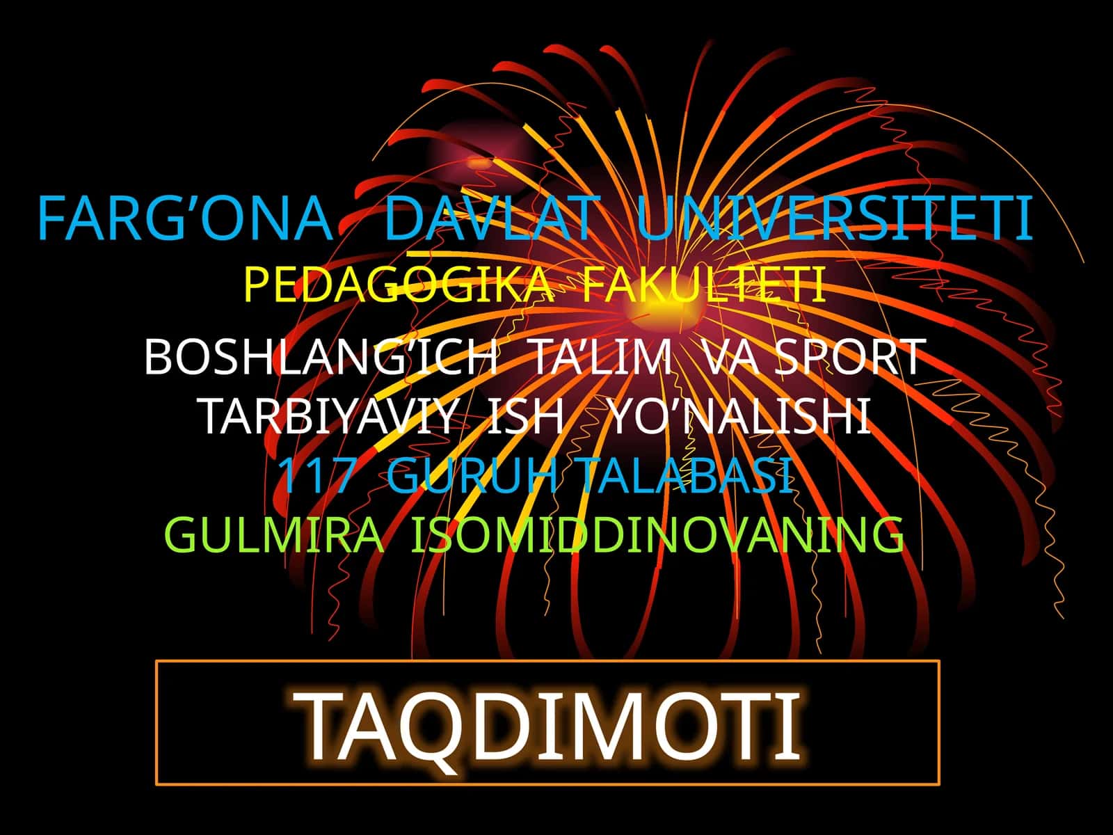 GURUH TALABASI GULMIRA ISOMIDDINOVA TAQDIMOTI 1