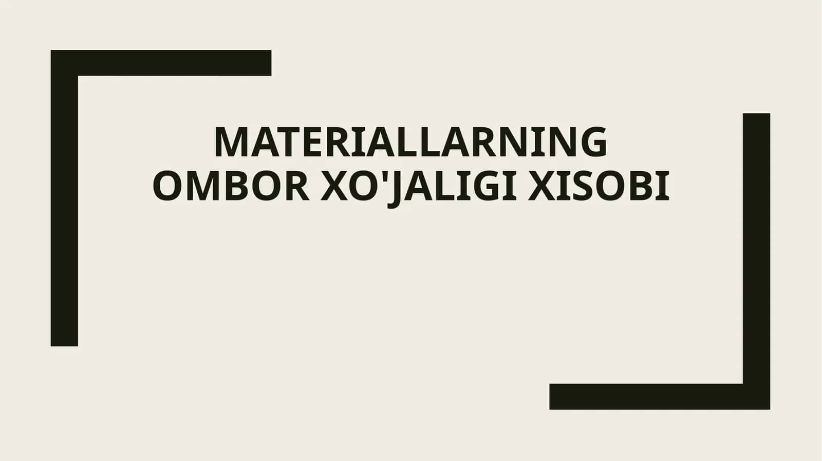 MAteriallarning Ombor Xo'jaligi Xisobi 1