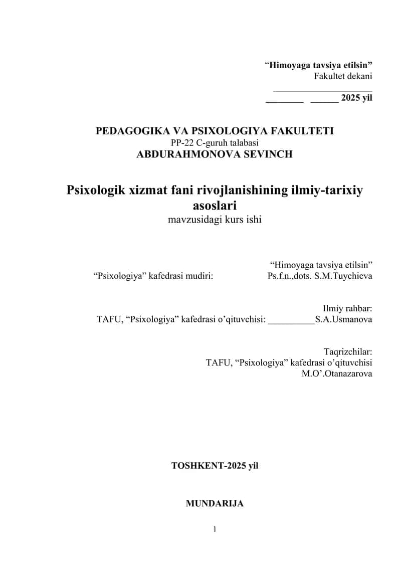 Psixologik xizmat fani rivojlanishining ilmiy-tarixiy asoslari mavzusidagi kurs ishi 1