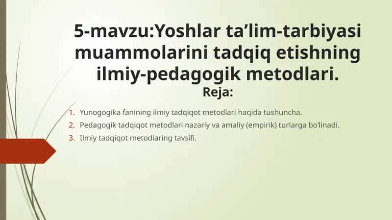 Yoshlarta’lim-tarbiyasi muammolarini tadqiq etishning ilmiy-pedagogik metodlari 1