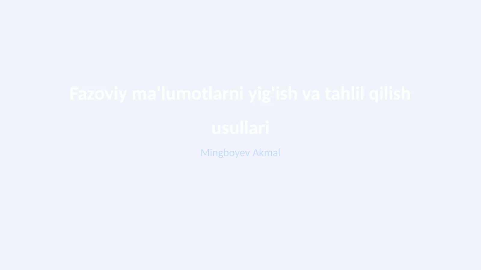 Fazoviy ma'lumotlarni yig'ish va tahlil qilish usullari 1