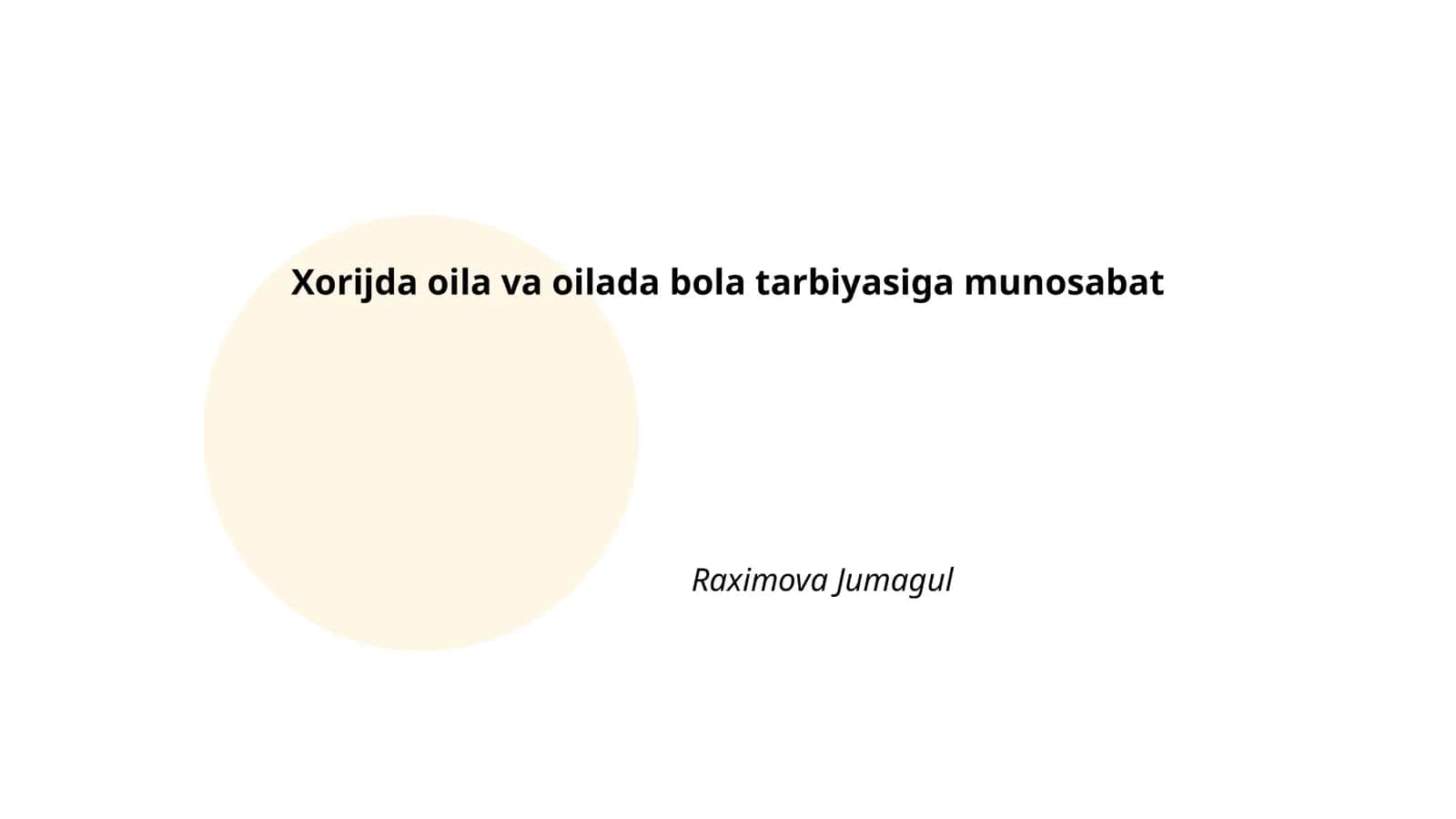 Xorijda oila va oilada bola tarbiyasiga munosabat 1